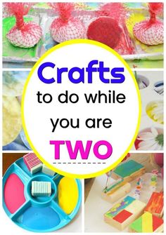 crafts to do while you are two