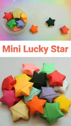 colorful paper stars are on the table with text overlay that says mini lucky star