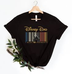 Disney Dad Scan For Payment Funny Disney Dad Shirt Disney Dad Shirt, Funny Disney, Disney Gift, Disney Birthday, Disney Shirt, Disney Funny, Disney Shirts, Disney Gifts, Trending Tshirts