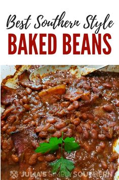 the best southern style baked beans recipe is shown in this image with text overlay