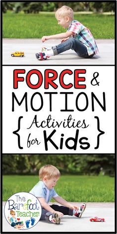 the force and motion activities for kids are great to practice motor skills while learning how to use them