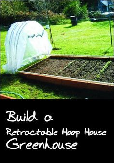 an image of a green house with the words build o retractable top house greenhouse