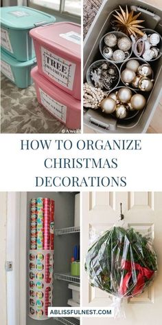 christmas decorations are organized in the closet with text overlay that reads how to organize christmas decorations