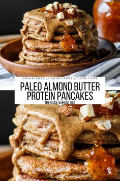 a stack of pancakes with peanut butter on top and the words paleo almond butter protein pancakes