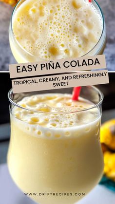 two glasses filled with different types of drinks and the words easy pina colada