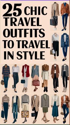 the cover of 25 chic travel outfits to travel in style, with images of women's clothing