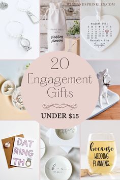 wedding gifts under $ 15 with the words, 20 engagement gifts under $ 15 on them