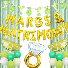 there are balloons that say margs and matrimony