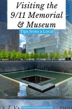 Pinterest Pin: Visiting the 9-11 Memorial & Museum: Tips You Need to Know from a Local Museum Nyc, New York City Guide, Nyc Travel Guide, Museums In Nyc, New York Vacation, Travel America, Nyc Travel, Nyc Hotels, York Travel