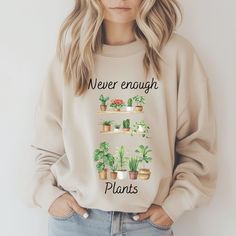 This never enough plants sweatshirt is the perfect cozy gift for plant lovers. It provides a comfy wearing experience with a clean-cut style, suitable for colder months. Ideal for those who love plants and want to stay warm and stylish. Product features - Knit in one piece without side seams for reduced fabric waste - Ribbed knit collar for elasticity and shape retention - Made with a medium-heavy fabric blend of 50% cotton and 50% polyester - Classic fit with crew neckline for a comfy wearing e Garden Lover Gifts, Fabric Waste, Never Enough, Cozy Gift, Plant Mom, Plant Lady, Green Thumb, Cut And Style, Nature Inspired