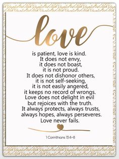 a white card with gold foil lettering that says love is patient love is kind it does not