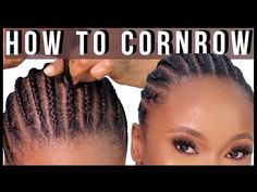 How To Cornrow Your Own Hair, How To Do Cornrows, Corn Roll Hair Styles, How To Cornrow, Lady Locks, Cornrows Natural Hair, Braids Step By Step, Long Hair Do, Braiding Your Own Hair