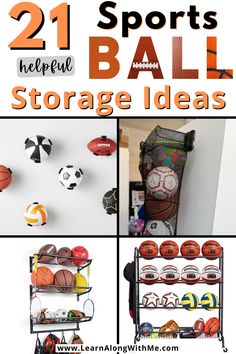 sports themed storage ideas for boys and girls with text overlay that reads, 21 sports ball storage ideas