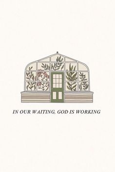 a card with the words, in our waiting god is working on it's side