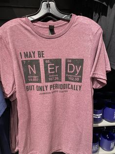 a t - shirt that says i may be nerdy but only phodically