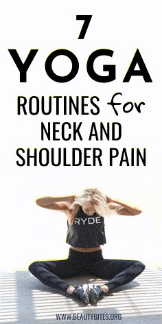 7 Yoga Routines To Relieve Neck And Shoulder Pain - Beauty Bites Neck Pain Yoga, Neck Pain Exercises, Neck And Shoulder Exercises, Shoulder Stretches, Neck Yoga, Yoga Routines, Shoulder Exercises, Neck Exercises