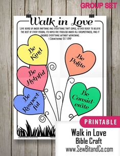 a printable poster with the words walk in love written on it and three heart shaped balloons