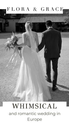 a bride and groom walking together in front of a barn with the words, whimsical and romantic wedding in europe