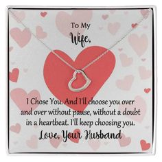 Valentine Wife Card Heart Necklace Sterling Silver I Choose You – Ruby Peach Love Your Husband, Timeless Simplicity, Red Roses Wallpaper, To My Wife, I Choose You, Pure Elegance, Rose Wallpaper, Valentines Day Hearts, Gold Dipped