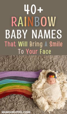 rainbow baby names that will bring a smile to your face with the title overlay