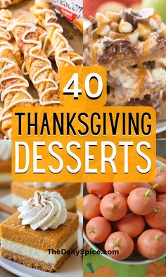 thanksgiving desserts with text overlay that reads 40 thanksgiving desserts