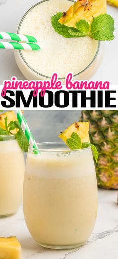 pineapple banana smoothie in two glasses with straws and mint on the side