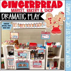 the gingerbread market bakery and shop dramatic play is featured in this poster for children's books