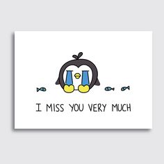 a card that says i miss you very much with an image of two penguins on it