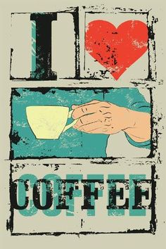 i love coffee and hand with cup on grungy background - retro clip art