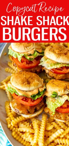 this copycat recipe for shake shack burgers is delicious and easy to make