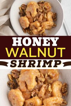 two bowls filled with honey walnut shrimp