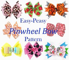 several bows are shown with the words easy - peay pinwheel bow pattern on them