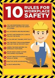 the 10 rules for workplace safety