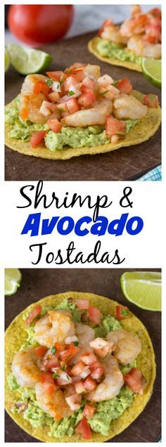 shrimp and avocado tostadas on tortilla