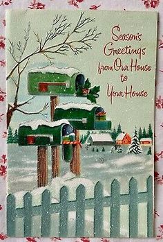 a christmas card with the words seasons greetings from our house to your house on it