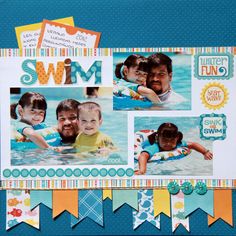 a scrapbook page with pictures of people in the water and words that say swim