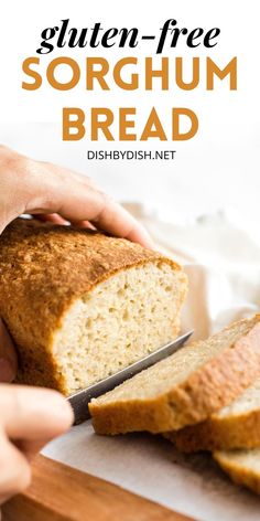 Slicing into a loaf of gluten-free bread Sorghum Bread Recipe, Sorghum Bread, Make Gluten Free Bread, Sorghum Recipes, Carbquik Recipes, Sorghum Syrup, Making Sandwiches, Gluten Free Recipes Side Dishes