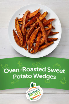 oven roasted sweet potato wedges on a white plate with a green banner over it