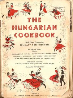 the hungarian cookbook is shown in an old book cover with red and black illustrations