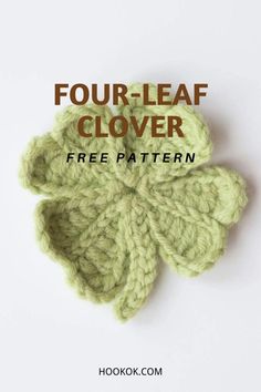 the four leaf clover is shown with text overlay that reads four leaf clover free pattern