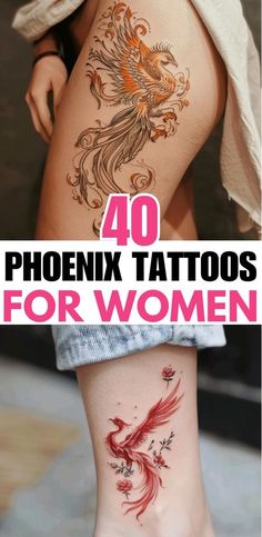 a woman's legs with tattoos on them and the words, 40 phoenix