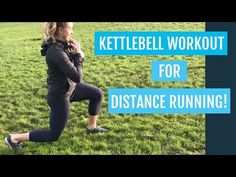 a woman is running in the grass with text that reads kettlebell workout for distance running