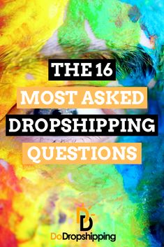 the most asked dropshiping questions