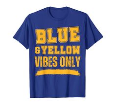 PRICES MAY VARY. Football Game Day Blue and Yellow Vibes Only! For game day wear team Blue and Yellow! Perfect for sports fans, cheerleaders, team moms, team dads and anyone cheering on their favorite Blue and Yellow team. Blue and Yellow Game Day - Blue and Yellow Vibes Only! For game day wear team Blue and Yellow colors to cheer on your local team! Blue and Yellow game day shirt. Blue and Yellow shirt. Game day shirt. Game day tshirt. Lightweight, Classic fit, Double-needle sleeve and bottom h Game Day Tshirt, Blue Letters, Team Mom, Yellow Shirt, Team Blue, Yellow T Shirt, Game Day Shirts, School Football, Yellow Shirts