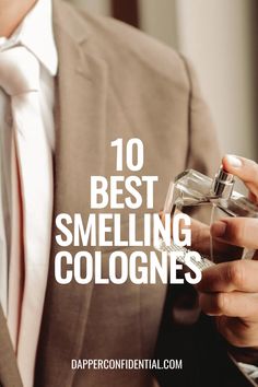 These colognes are selling like hotcakes for a reason. Read the article for why these scents are the most popular. Best Male Cologne, Pheromone Cologne For Men, Best Men’s Fragrance, Most Popular Mens Cologne, Diy Cologne For Men, Men's Cologne Best, Best Men’s Cologne, Best Smelling Cologne For Men, Mens Perfume Top 10 Best