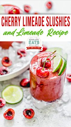 the cover of cherry limeade slushies and limeade recipe, with cherries around