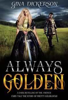 the cover of always golden by gina dickersonon with an image of a woman in