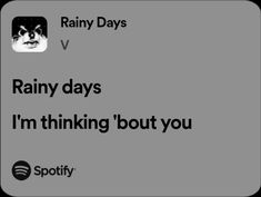 rainy days and i'm thinking about you