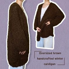 Owersize women cardigan Fits sizes S/M/L. Measurements: width 66cm, length 73cm.Thanks to its lightness and thickness, it provides you with peace of mind during the winter months.The real color is not reflected in the video, it is as in the photos.🙏🏻 Oversized Comfortable Winter Cardigan, Comfortable Oversized Winter Cardigan, Comfortable Winter Outerwear For Layering, Comfortable Oversized Solid Outerwear, Comfortable Oversized Outerwear For Layering, Warm Brown Cardigan For Cold Weather, Oversized Warm Long Sleeve Cardigan, Warm Oversized Long Sleeve Cardigan, Oversized Long Sleeve Warm Cardigan