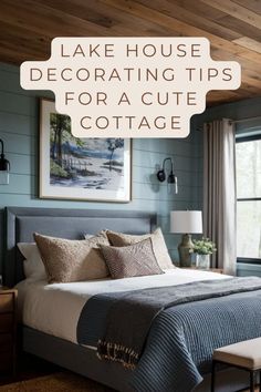 a bedroom with blue walls and white bedding in the center is an image of a lake house decor tips for a cute cottage